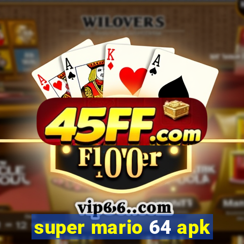 super mario 64 apk